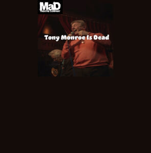 Tony Monroe is Dead