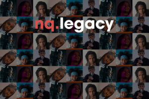 NQ Legacy