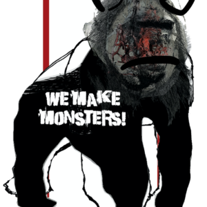 We Make Monsters!